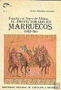 Bertrand.pt - España Y El Norte De Africa. El Protectorado En Marruecos