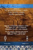 Espana Y El Oriente Islamico Entre Los Siglos Xv Y Xvi (Imperio Otomano, Persia Y Asia Central)