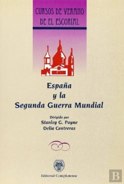 Bertrand.pt - España Y La Segunda Guerra Mundial