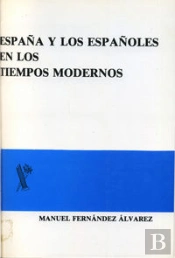 España Y Los Españoles En Los Tiempos Modernos