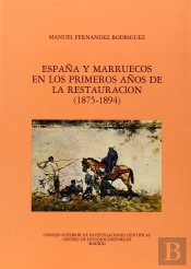 España Y Marruecos En Los Primeros Años De La Restauración (1875-1894)