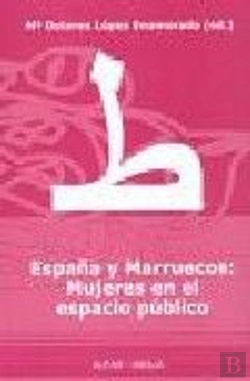 Bertrand.pt - España Y Marruecos: Mujeres En El Espacio Público
