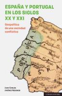 España Y Portugal En Los Siglos Xx Y Xxi