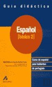 Español Básico 2. Guía Didáctica