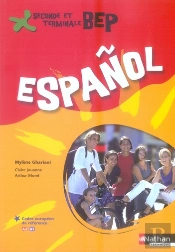 Español ; Bep Seconde Et Terminale ; Élève (Édition 2007)