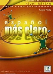 Español Mas Claro. Cuaderno De Ejercicios
