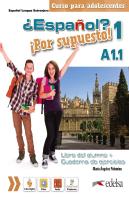 ¿Español? ¡Por Supuesto! 1 A1.1. Libro Del Alumno + Ejercicios