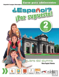 Bertrand.pt - ¿Español? ¡Por Supuesto! 2-A2. Libro Del Alumno 