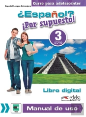 ¿Español? ¡Por Supuesto! 3 - Libro Digital + Manual De Uso Profesor