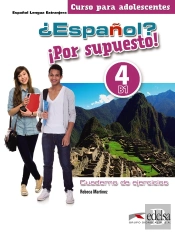 ¿Español? ¡Por Supuesto! 4. Libro De Ejercicios