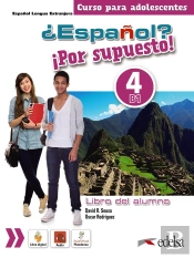 ¿Español? ¡Por Supuesto! 4. Libro Del Alumno