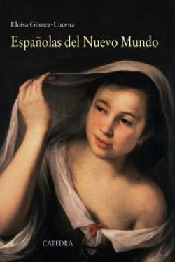 Bertrand.pt - Españolas Del Nuevo Mundo