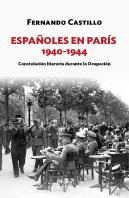 Españoles En París 1940-1944
