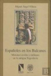 Espa¿Oles En Los Balcanes