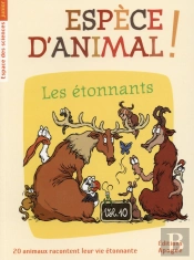 Espece D'Animal ! Tome 10 ; Les Discrets