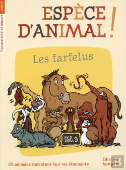 Bertrand.pt - Espece D'Animal ! Tome 9 ; Les Farfelus