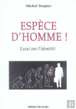 Bertrand.pt - Espèce D'Homme ! Essai Sur L'Identité