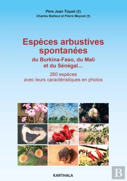 Bertrand.pt - Espèces Arbustives Spontanées Du Burkina-Faso, Du Mali Et Du Sénégal