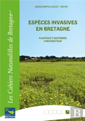 Espèces Invasives En Bretagne ; Plantes Et Vertébrés Continentaux
