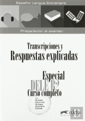 Especial Dele B2 Curso Completo. Libro De Respuestas Explicadas Y Transcripciones
