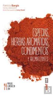 Especias, Hierbas Aromáticas, Condimentos Y Aromatizantes
