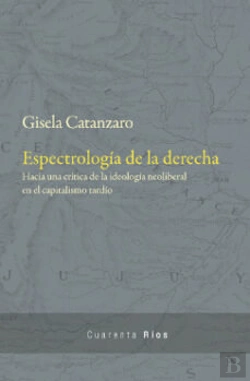 Bertrand.pt - Espectrologia De La Derecha