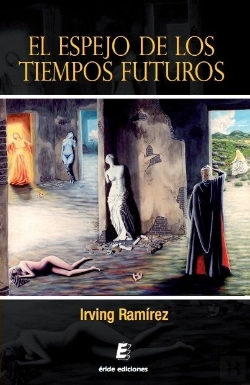 Bertrand.pt - Espejo De Los Tiempos Futuros, El