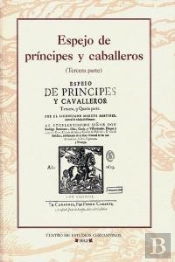 Espejo De Principes Y Caballeros  