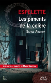 Espelette, Les Piments De La Colère
