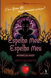 Espelho Meu, Espelho Meu