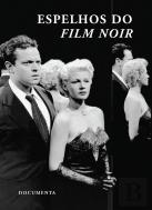 Espelhos do Film Noir