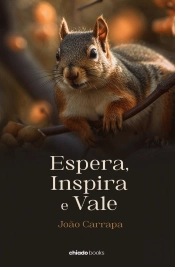 Espera, Inspira e Vale