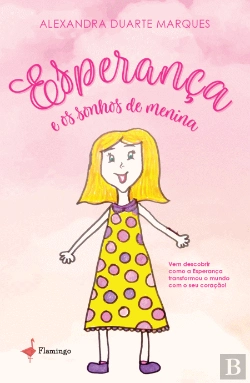 Bertrand.pt - Esperança e os Sonhos de Menina 