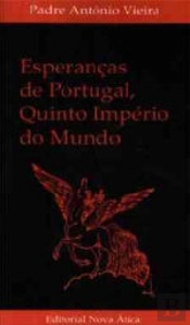 Esperanças de Portugal, Quinto Império do Mundo