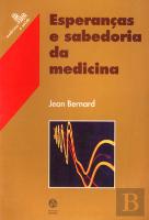 Esperanças e Sabedoria da Medicina