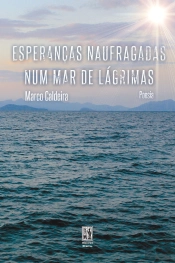 ESperanças naufragadas num mar de lágrimas