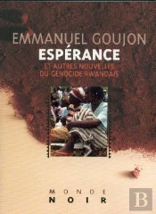 Espérance Et Autres Nouvelles Du Génocide Rwandais