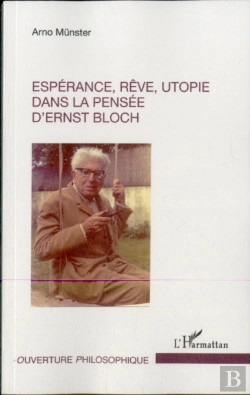 Bertrand.pt - Espérance, Rêve, Utopie Dans La Pensée D'Ernst Bloch