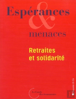 Bertrand.pt - Esperances Et Menaces ; Retraites Et Solidarite