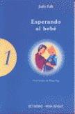 Esperando Al Bebé