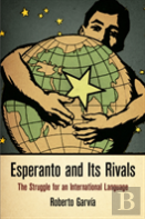 Esperanto And Its Rivals