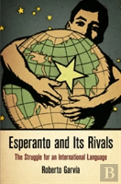 Esperanto And Its Rivals