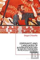 Esperanto And Languages Of Internationalism In Revolutionary Russia