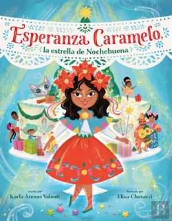 Bertrand.pt - Esperanza Caramelo, La Estrella De Nochebuena (Esperanza Caramelo, The Star Of Nochebuena Spanish Edition)
