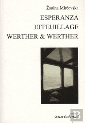 Esperanza, Effeuillage ; Werther & Werther