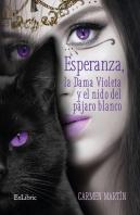Esperanza La Dama Violeta Y El Nido Del Pajaro Blanco