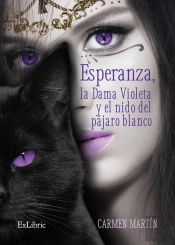 Esperanza La Dama Violeta Y El Nido Del Pajaro Blanco