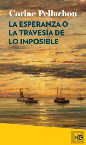 Esperanza O La Travesia De Lo Imposible,La