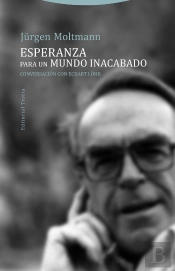 Esperanza Para Un Mundo Inacabado
