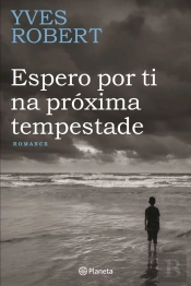 Espero por Ti na Próxima Tempestade